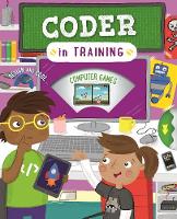 Book Cover for Coder in Training by Craig Steele