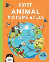 Book Cover for First Animal Picture Atlas by Deborah Chancellor