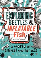 Book Cover for Exploding Beetles and Inflatable Fish by Tracey Turner