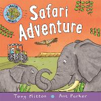 Book Cover for Amazing Animals: Safari Adventure by Tony Mitton