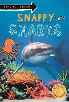 Book Cover for It's all about... Snappy Sharks by Kingfisher