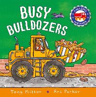Book Cover for Amazing Machines: Busy Bulldozers by Tony Mitton