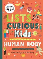 Book Cover for Lists for Curious Kids. Human Body by Rachel Delahaye