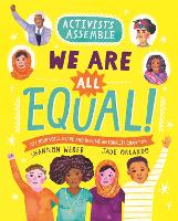 Book Cover for Activists Assemble: We Are All Equal! by Shannon Weber