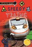 Book Cover for It's All about... Speedy Trains by Kingfisher