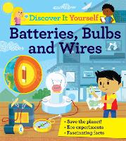 Book Cover for Discover It Yourself: Batteries, Bulbs, and Wires by David Glover