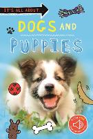 Book Cover for It's All about... Dogs and Puppies by Kingfisher