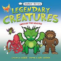 Book Cover for Basher History: Legendary Creatures by Mary Budzik