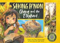 Book Cover for Saving H'non - Chang and the Elephant by Nguyen Thi Thu Trang