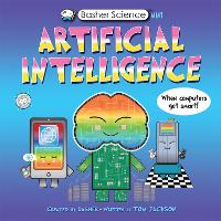 Book Cover for Artificial Intelligence by Tom Jackson, Amy Greenwald, Michael Littman, Simon Basher