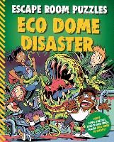 Book Cover for Escape Room Puzzles: Eco Dome Disaster by Kingfisher