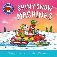 Book Cover for Amazing Machines: Shiny Snow Machines by Tony Mitton