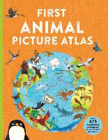 Book Cover for First Animal Picture Atlas by Deborah Chancellor