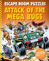 Book Cover for Escape Room Puzzles: Attack of the Mega Bugs by Kingfisher