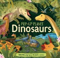 Book Cover for Pop-Up Planet: Dinosaurs by Dragan Kordic