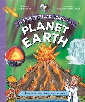 Book Cover for The Spectacular Science of Planet Earth by Kingfisher, Rob Colson