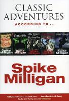 Book Cover for Classic Adventures According to Spike Milligan by Spike Milligan