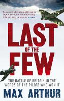 Book Cover for Last of the Few by Max Arthur