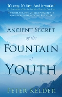 Book Cover for The Ancient Secret of the Fountain of Youth by Peter Kelder