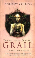 Book Cover for Twenty-First Century Grail by Andrew Collins