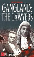 Book Cover for Gangland: The Lawyers by James Morton