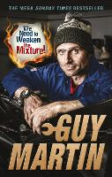 Book Cover for We Need to Weaken the Mixture by Guy Martin