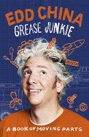 Book Cover for Grease Junkie  by Edd China