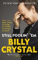 Book Cover for Still Foolin' 'Em by Billy Crystal