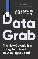 Book Cover for Data Grab by Ulises A. Mejias, Nick Couldry