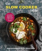 Book Cover for The Slow Cooker Bible by 