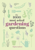 Book Cover for The 1000 Most-Asked Gardening Questions by Daphne Ledward