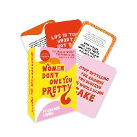 Book Cover for Women Don't Owe You Pretty - The Card Deck by Florence Given