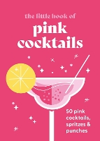 Book Cover for The Little Book of Pink Cocktails by Anonymous