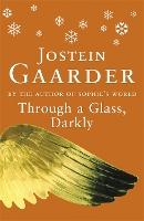 Book Cover for Through A Glass, Darkly by Jostein Gaarder