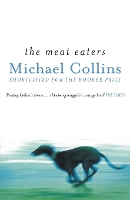 Book Cover for The Meat Eaters by Michael Collins