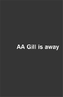 Book Cover for AA Gill is Away by Adrian Gill