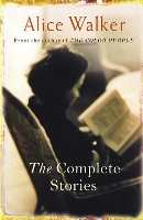 Book Cover for The Complete Stories by Alice Walker