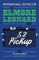 Book Cover for 52 Pickup by Elmore Leonard