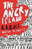 Book Cover for The Angry Island by Adrian Gill