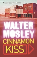 Book Cover for Cinnamon Kiss by Walter Mosley