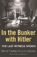 Book Cover for In the Bunker with Hitler by Bernd Freytag von Loringhoven