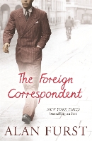 Book Cover for The Foreign Correspondent by Alan Furst