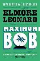 Book Cover for Maximum Bob by Elmore Leonard