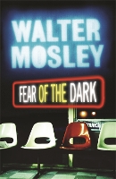 Book Cover for Fear of the Dark by Walter Mosley