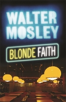 Book Cover for Blonde Faith by Walter Mosley
