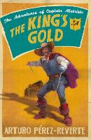 Book Cover for The King's Gold by Arturo Perez-Reverte