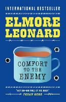 Book Cover for Comfort To The Enemy by Elmore Leonard