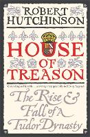 Book Cover for House of Treason by Robert Hutchinson