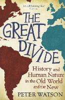 Book Cover for The Great Divide by Peter Watson