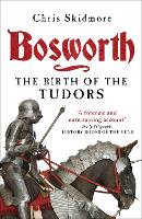 Book Cover for Bosworth by Chris Skidmore